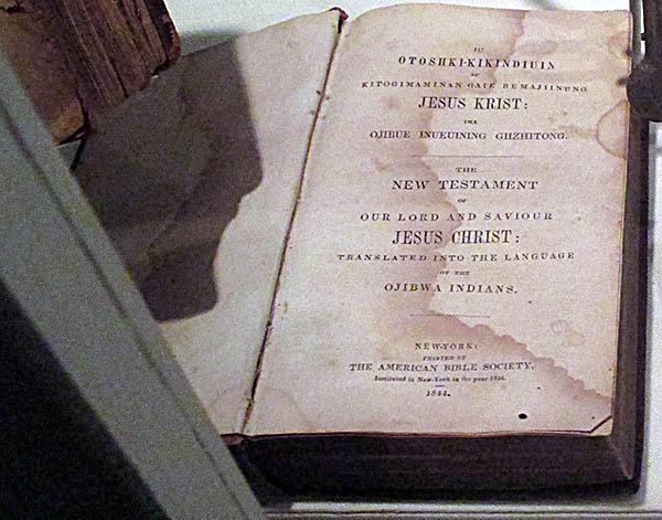 Ziibiwing Center This Bible is in both English and Anishinabemowin, the Anishnakek's language.